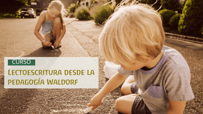Curso Especialista en Lectoescritura desde la Pedagogía Waldorf