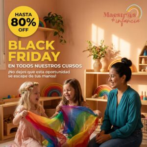 Cursos Maestras de Infancia- Black Friday 2025